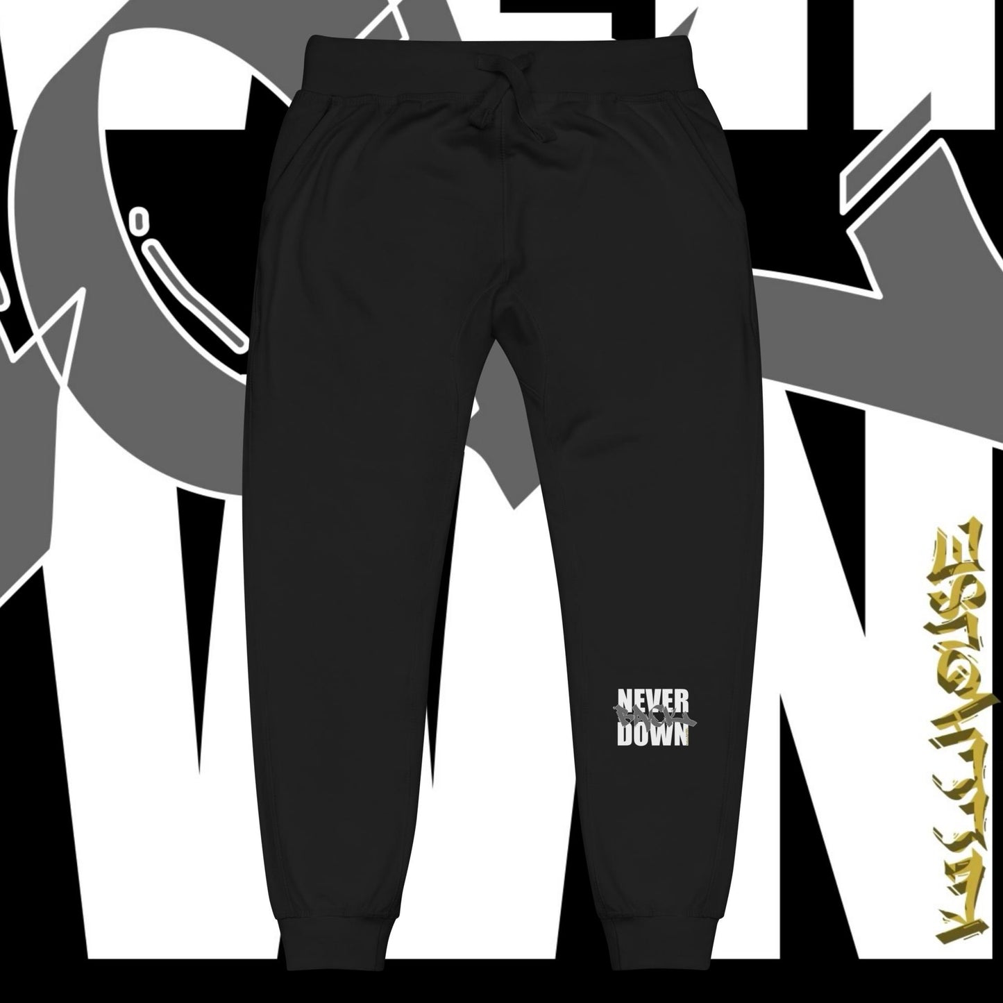 Never Back Down  fleece sweatpants